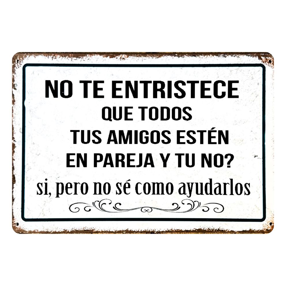 NO TE ENTRISTECE QUE TODOS TUS AMIGOS ESTÉN EN PAREJA?