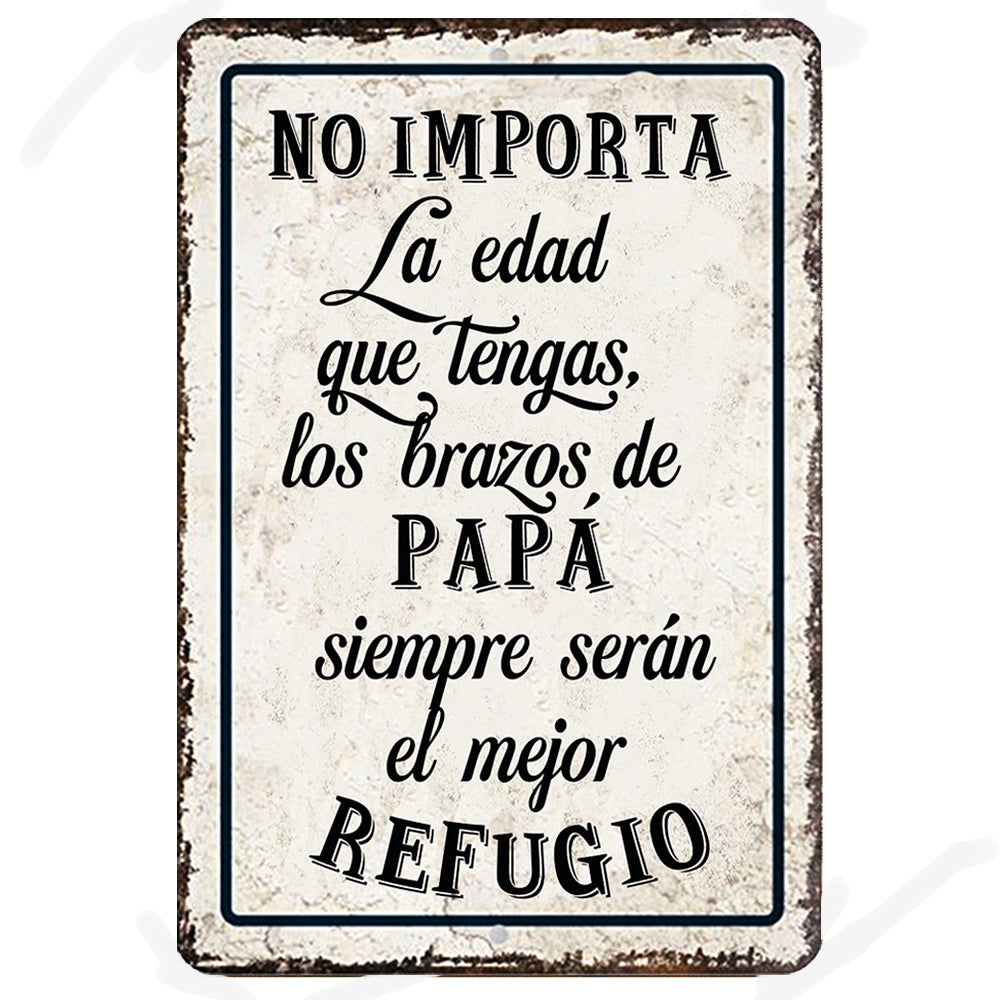 NO IMPORTA LA EDAD QUE TENGAS LOS BRAZOS DE PAPA....