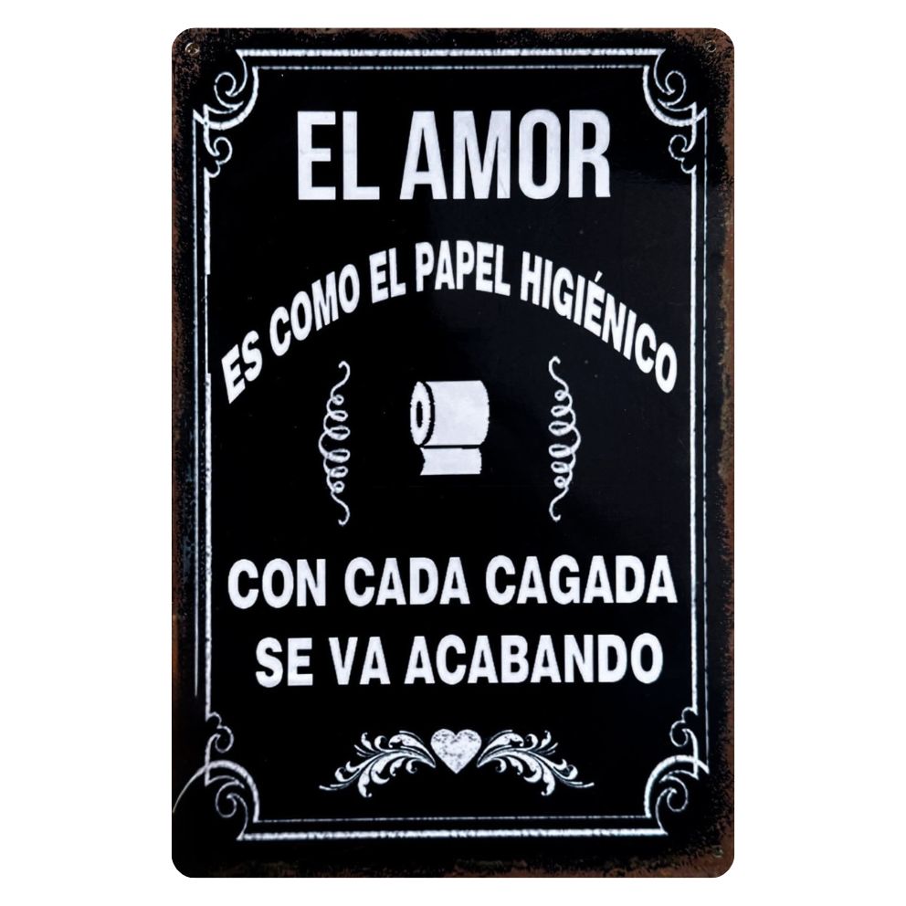 EL AMOR ES COMO EL PAPEL HIGIÉNICO