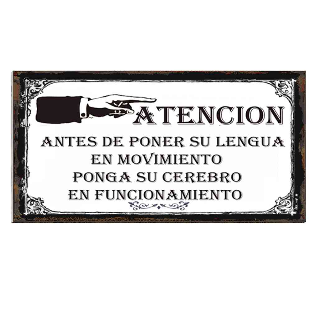 ATENCIÓN ANTES DE PONER SU LEGUA EN MOVIMIENTO (BLANCO)
