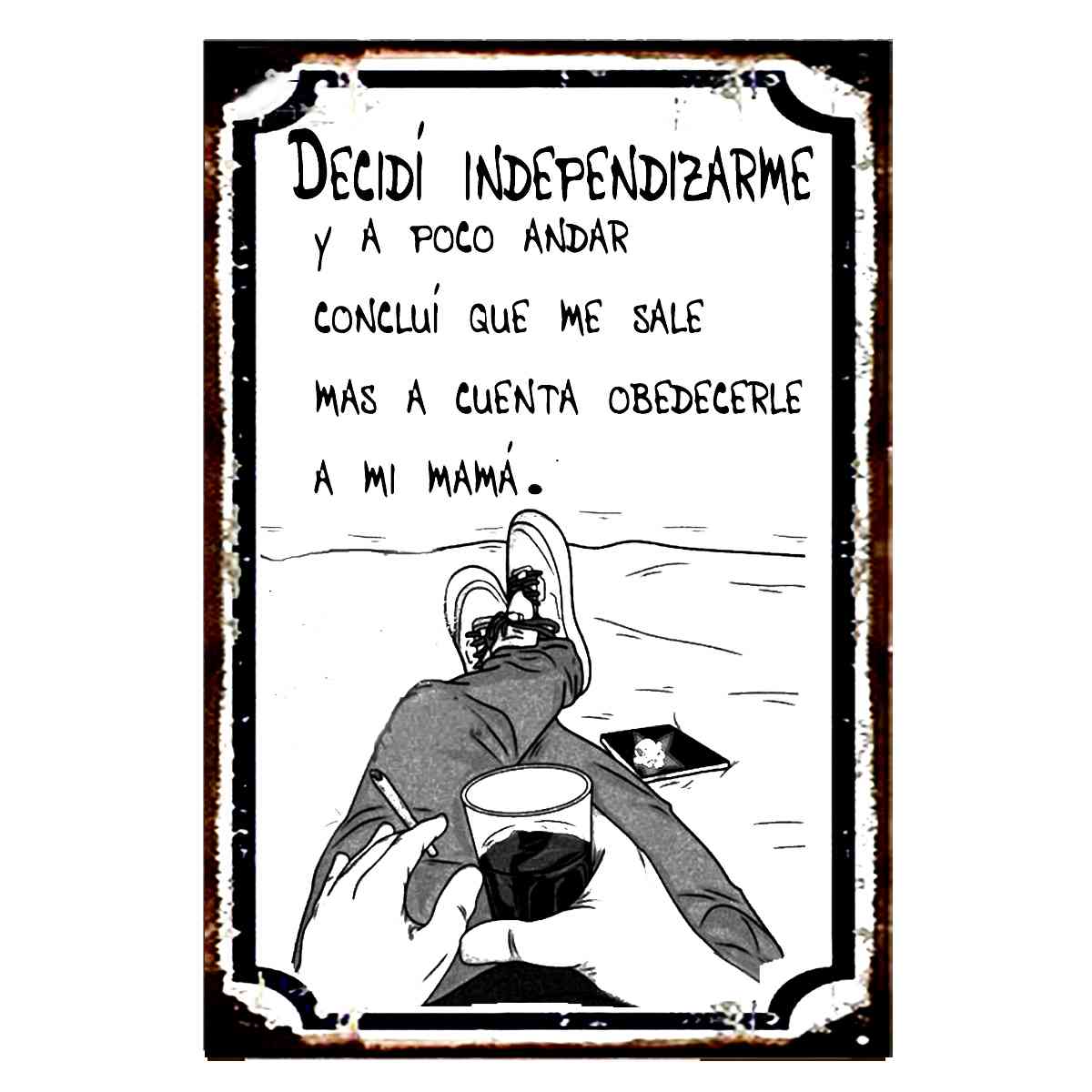 DECIDÍ INDEPENDIZARME