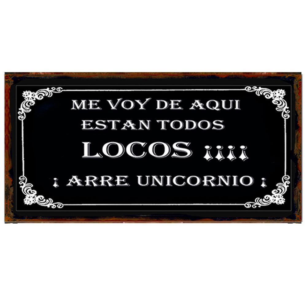 ME VOY DE AQUÍ, ESTAN TODOS LOCOS...