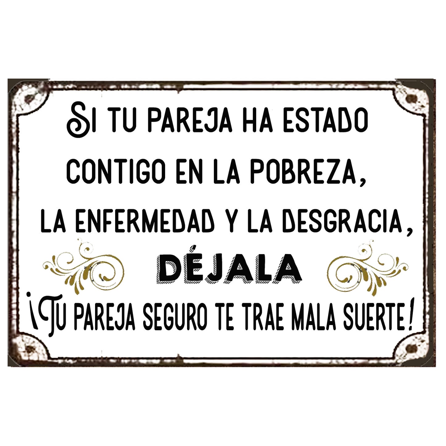 SI TU PAREJA HA ESTADO CONTIGO EN