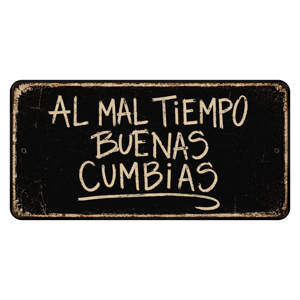 AL MAL TIEMPO BUENAS CUMBIAS