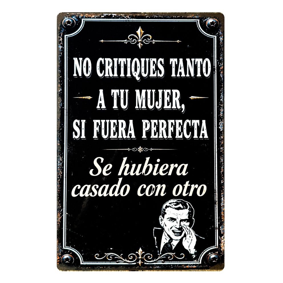 NO CRITIQUES TANTO A TU MUJER (SEGUNDA VERSIÓN)