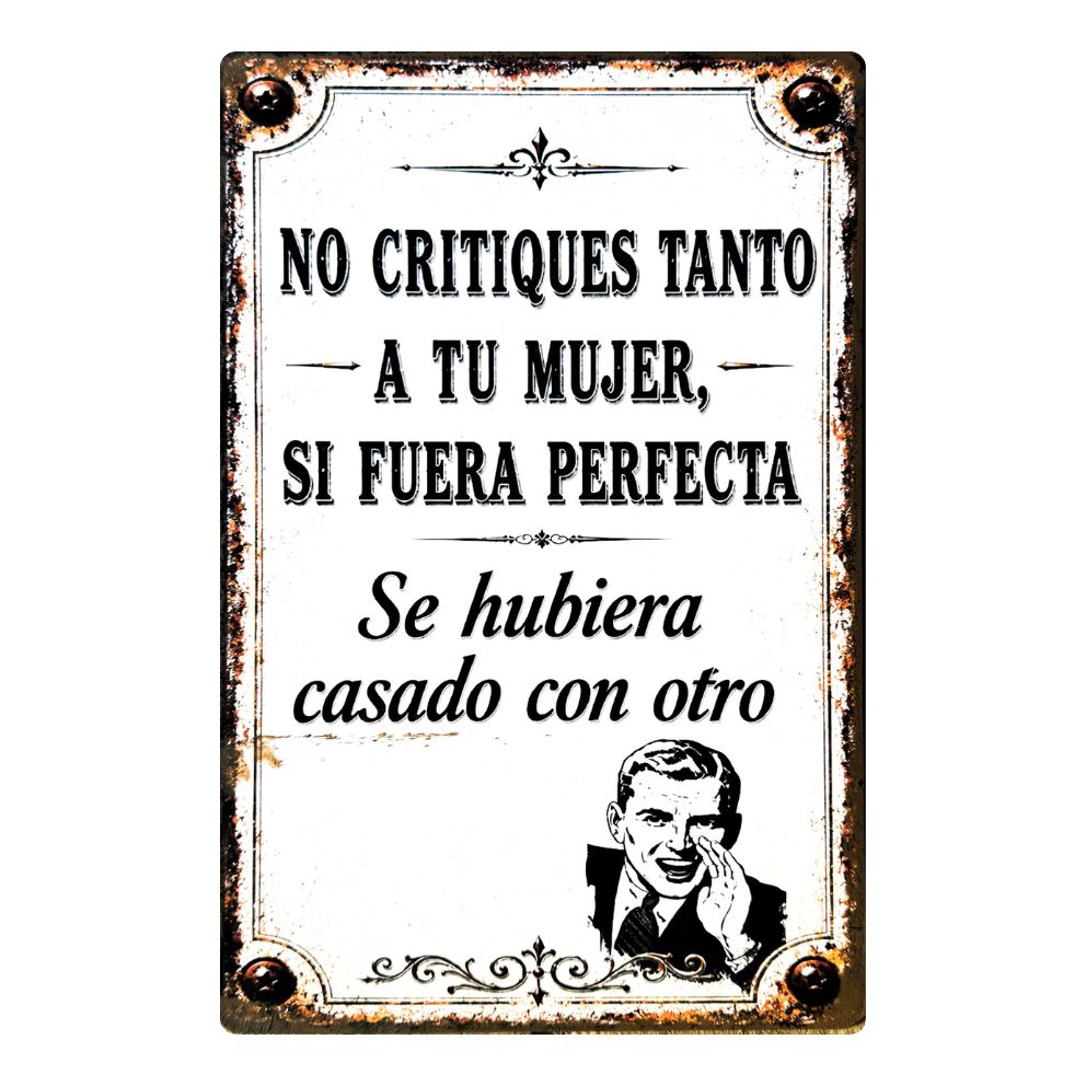 NO CRITIQUES TANTO A TU MUJER (SEGUNDA VERSIÓN)