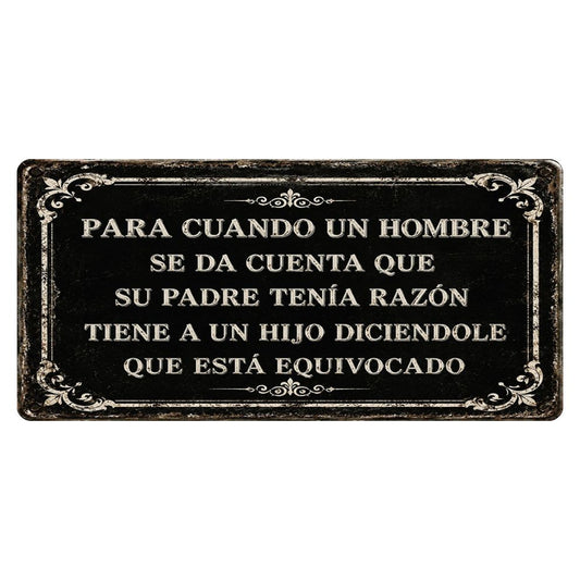 PARA CUANDO UN HOMBRE SE DA CUENTA