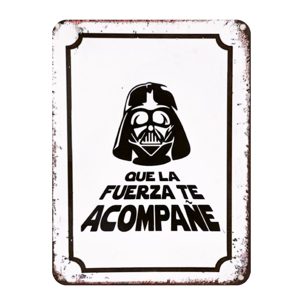 QUE LA FUERZA TE ACOMPAÑE