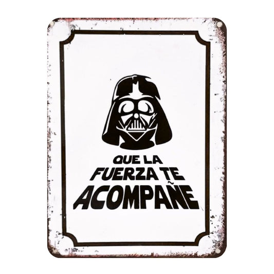 QUE LA FUERZA TE ACOMPAÑE