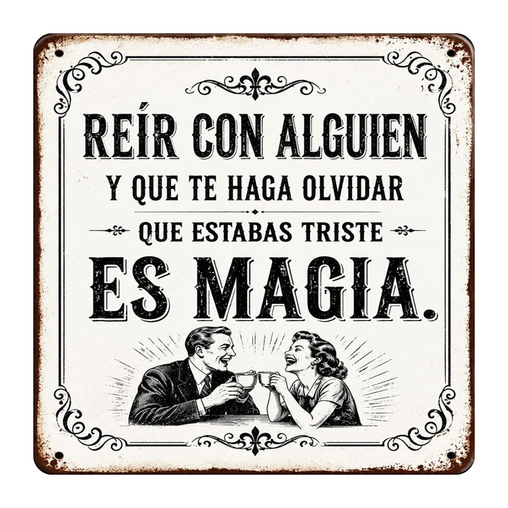 REIR CON ALGUIEN ES MAGIA