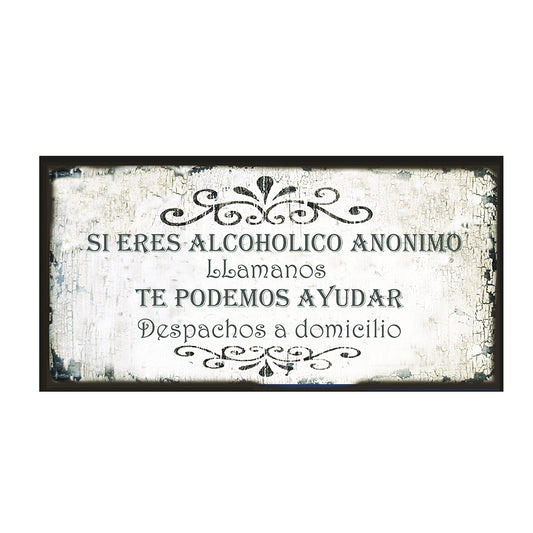 SI ERES ALCOHOLICO ANÓNIMO