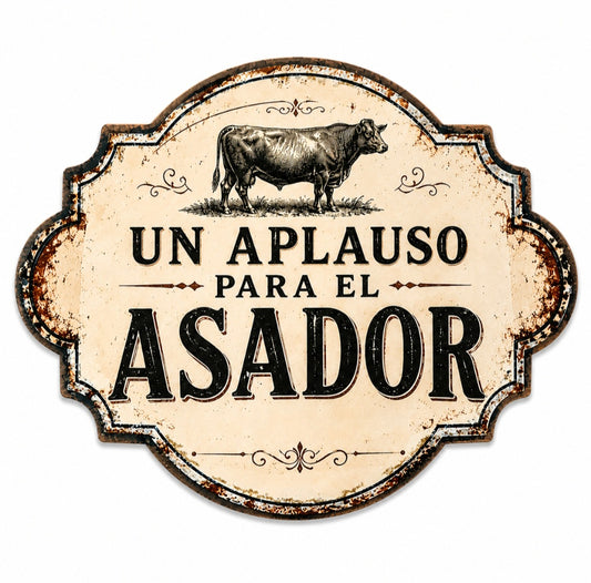 UN APLAUSO PARA  EL ASADOR