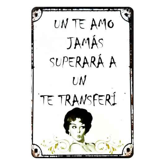 UN TE AMO JAMÁS SUPERARÁ A UN TE TRANSFERÍ