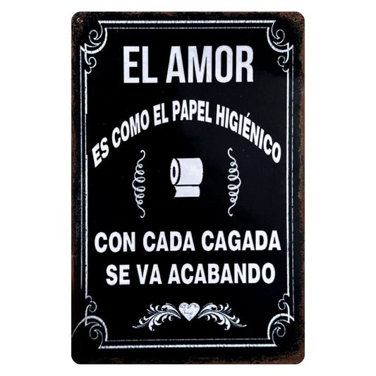 EL AMOR ES COMO EL PAPEL HIGIÉNICO