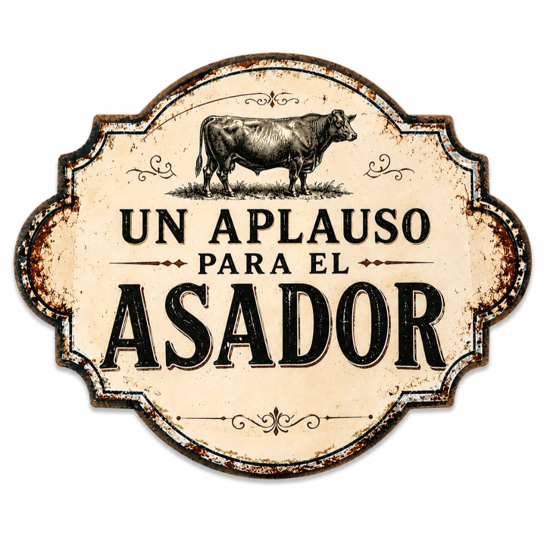 UN APLAUSO PARA  EL ASADOR